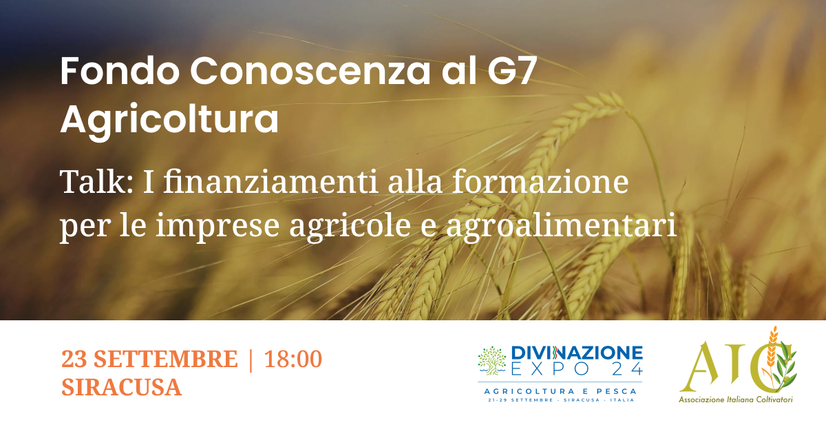 Fondo Conoscenza  al G7 Agricoltura